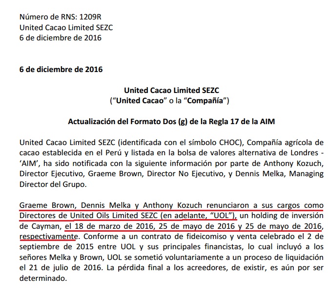 Comunicado de United Cacao Limited a la Bolsa de Valores de Lima en el que se anuncia la renuncia de Dennis Melka, Graeme Brown y Anthony Kuzach al directorio de de United Oils Limited.

